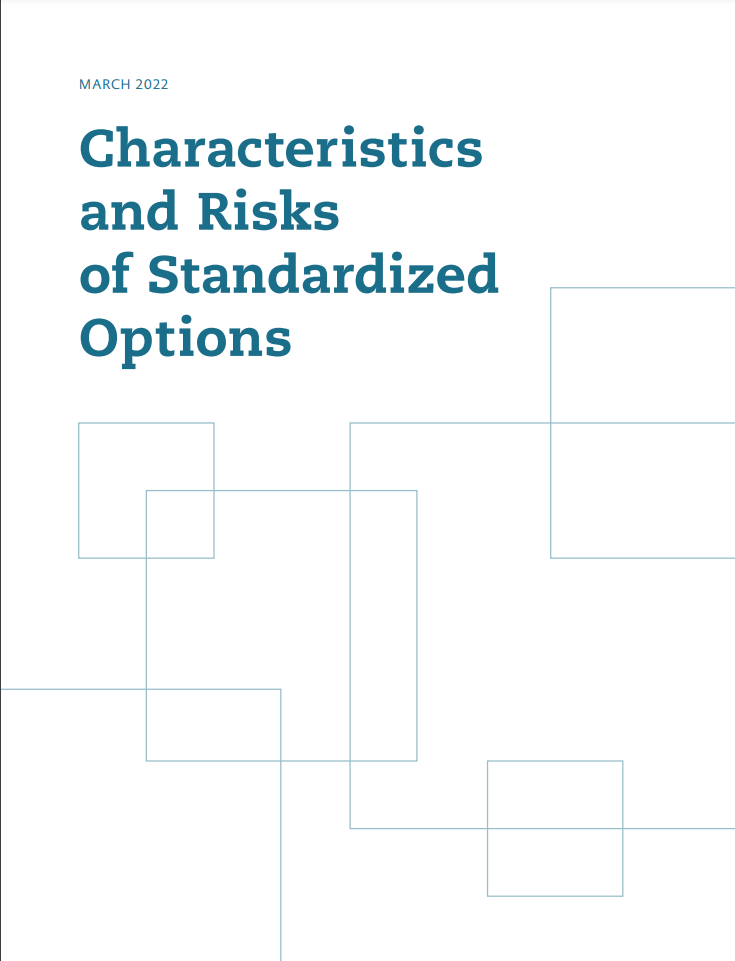 Characteristics and Risks of Standardized Options